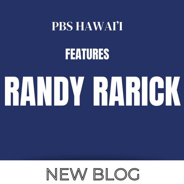 PBS Hawaiʻi features Randy Rarick