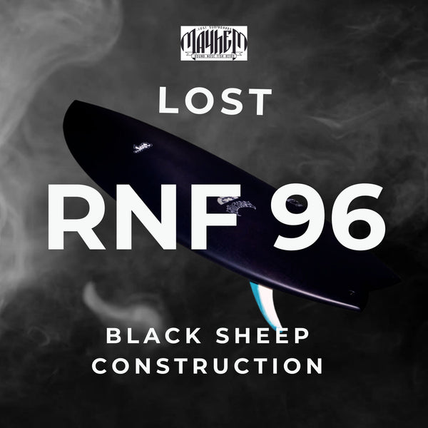 Lost Surfboard Model RNF 96 in Black Sheep Construction