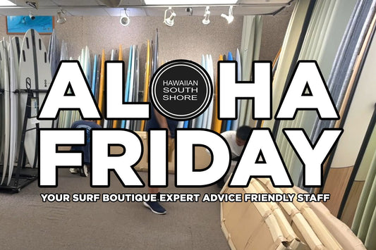 Aloha Friday: Firewire Mindcraft, Spaceship + HSS Exclusive Takayama Fin - Hawaiian South Shore