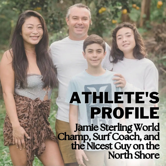 Athlete Profile: Jamie Sterling World Champ, Surf Coach, and the Nicest Guy on the North Shore - Hawaiian South Shore