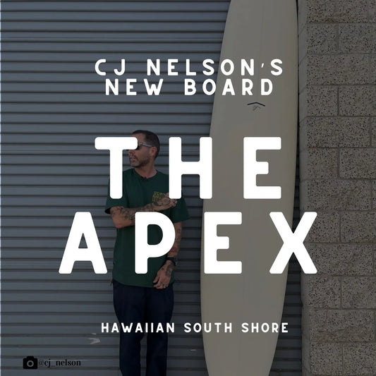 CJ Nelson’s Surfboard —The Apex - Hawaiian South Shore