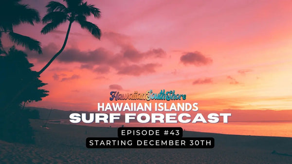 Episode 43: Hawaiian Islands Surf Forecast For This Week is Here... Steady Swell Continues! 🌊