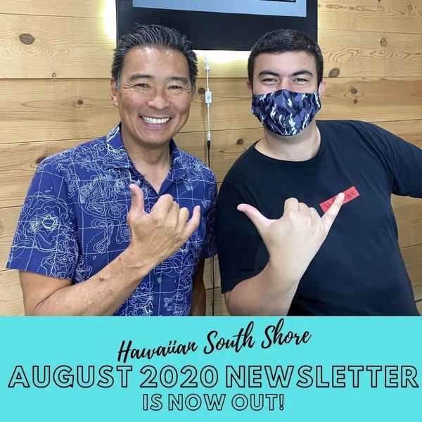Blog-Hawaiian South Shore August 2020 Newsletter-Surfing News Hawaii-Hawaiian South Shore