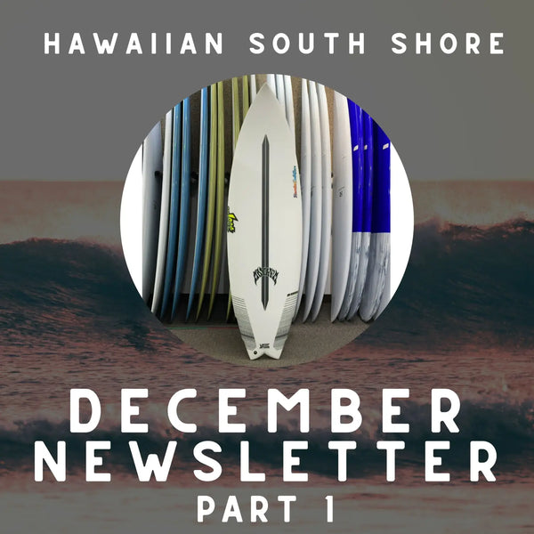 Hawaiian South Shore December 2021 Newsletter Part 1
