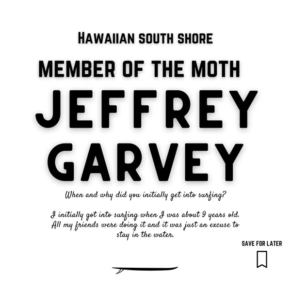 Hawaiian South Shore Member of the Month - Jeffrey Garvey (April 2022 Newsletter Part 2 of 6)