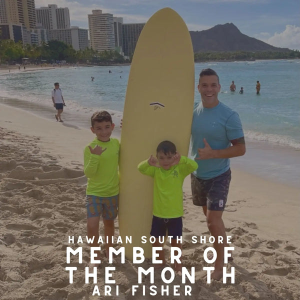 Hawaiian South Shore Member of the Month (October 2021) - Ari Fisher