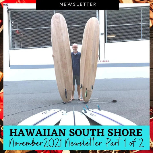 Hawaiian South Shore November 2021 Newsletter Part 1 - Hawaiian South Shore
