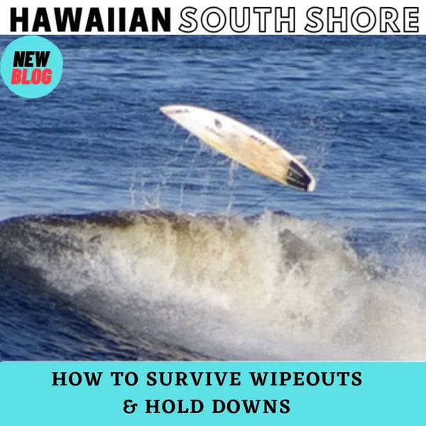 How to Survive Wipeouts &amp; Hold Downs