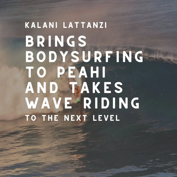 Kalani Lattanzi Brings Bodysurfing to Peahi and Takes Wave Riding to the Next Level