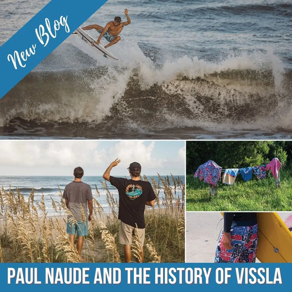 Paul Naude and the History of Vissla