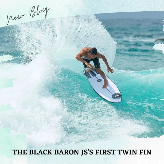 The Black Baron: JS's First Twin Fin - Hawaiian South Shore