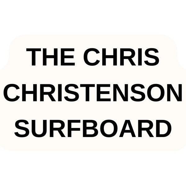 The Christenson Surfboards