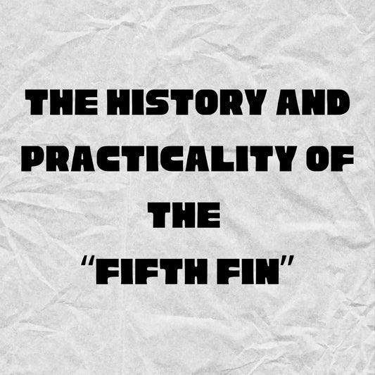 The History and Practicality of the “Fifth Fin” and How Dan Mann Has Recently Been Using It as Part of His “Secret Recipe” - Hawaiian South Shore