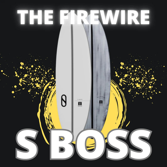 The S Boss by Firewire - Hawaiian South Shore