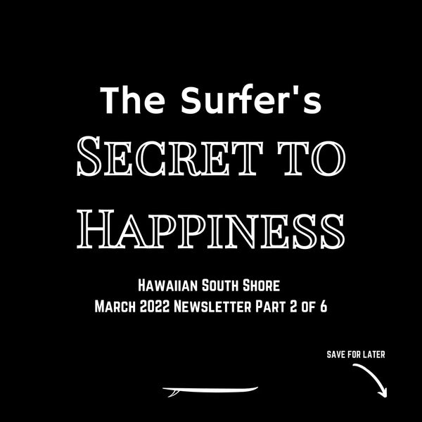 The Surfer’s Secret to Happiness