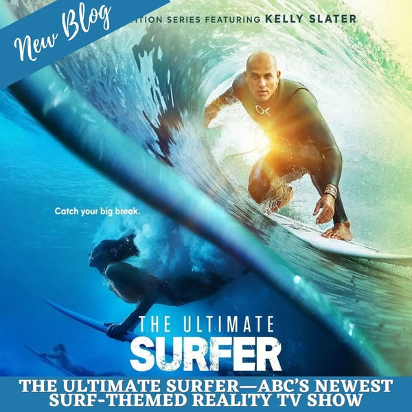 The Ultimate Surfer—ABC’s Newest Surf-Themed Reality TV Show