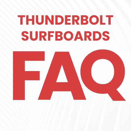 Thunderbolt Surfboards: Answering Your Top Questions - Hawaiian South Shore