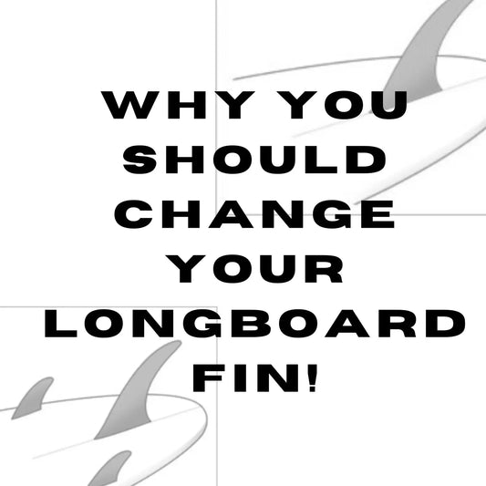 Why You Should Change Your Longboard Fin! - Hawaiian South Shore