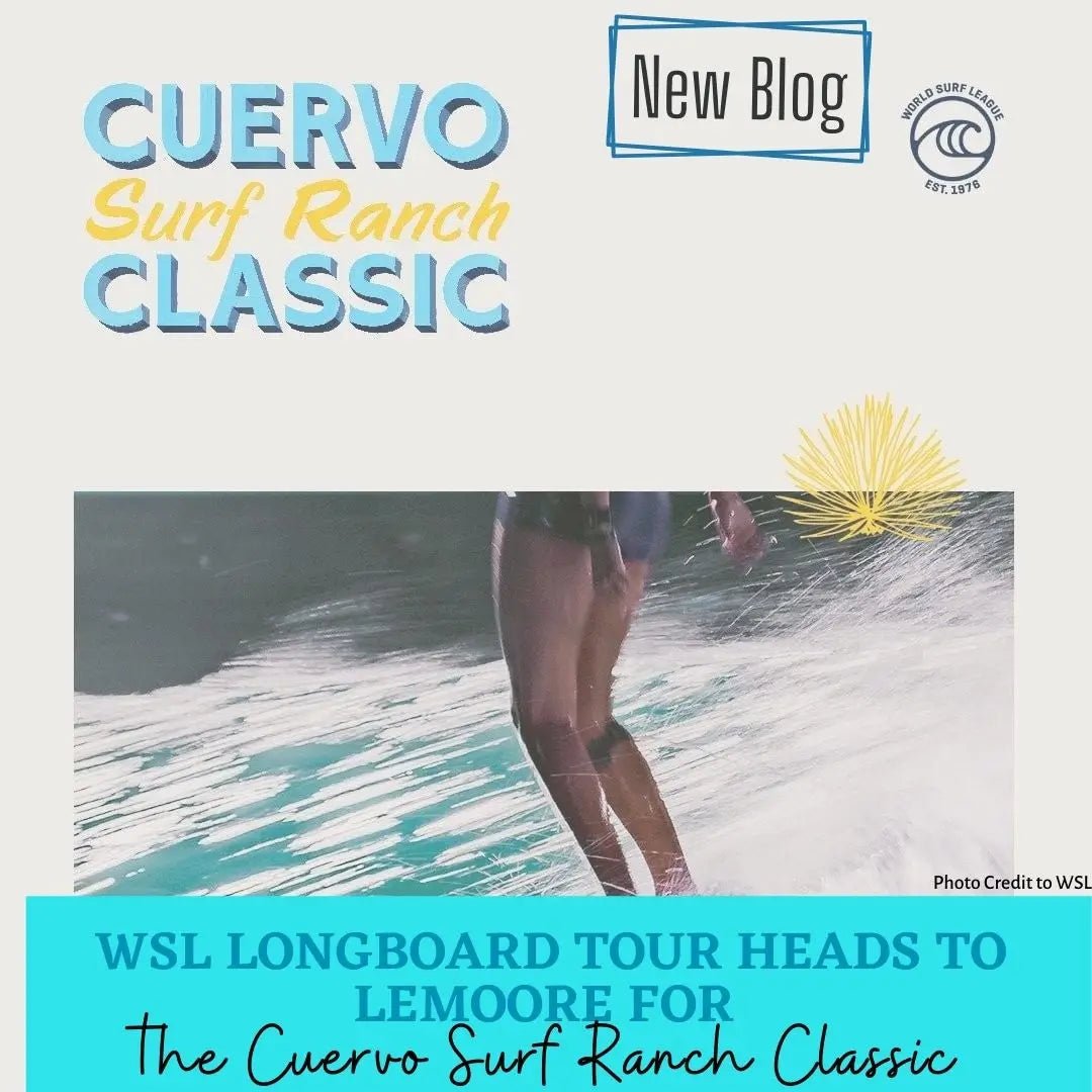 Cuervo Surf Ranch WSL Longboard Tour Heads to Lemoore for the Cuervo Surf Ranch Classic