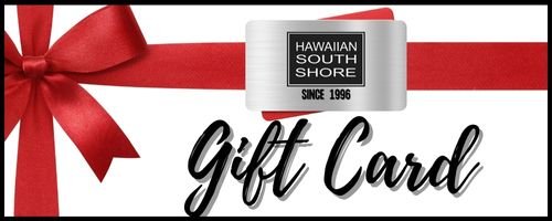 HWNSS Gift Card - Hawaiian South Shore