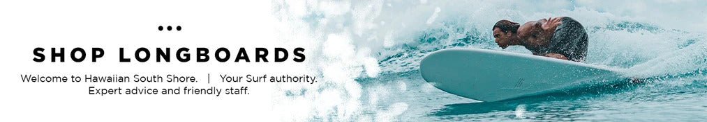 Shop Longboards Surfboards Hawaii - Hawaiian South Shore