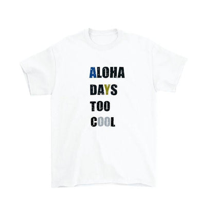 Aloha Days T-Shirt Cool Made in Hawaii (Small - Large) White - Must - Have for Surfers